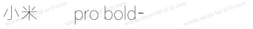 小米兰亭pro bold字体转换